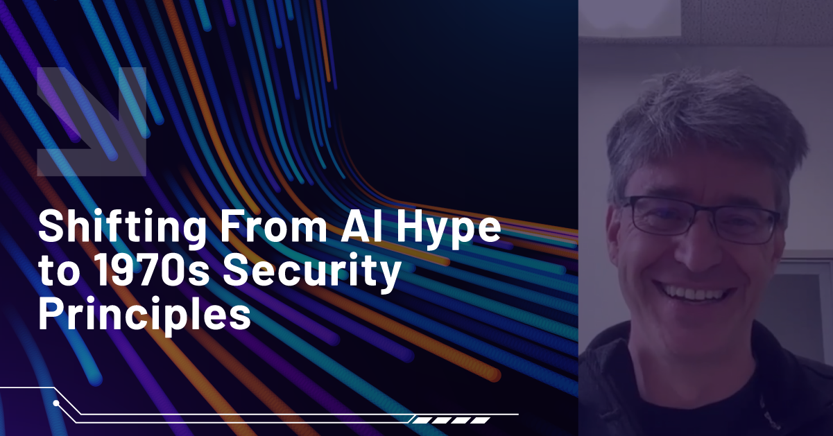 Shifting From AI Hype to 1970s Security Principles